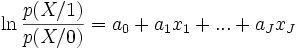 \ln \frac{p(X/1)}{p(X/0)} = a_0+a_1x_1+...+a_Jx_J