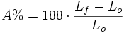 A\% = 100 \cdot \frac{L_f -L_{o}}{L_o}