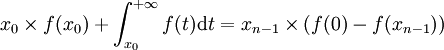 x_0\times f(x_0)+\int_{x_0}^{+\infty} f(t)\mathrm{d}t=x_{n-1}\times (f(0)-f(x_{n-1}))