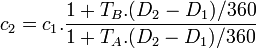 c_2 = c_1 . \frac {1+T_B.(D_2-D_1)/360} {1+T_A.(D_2-D_1)/360} 