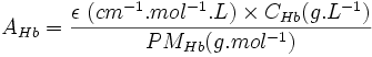 A_{Hb} = \frac{\epsilon\  (cm^{-1} . mol^{-1} . L) \times C_{Hb} (g . L^{-1})}{PM_{Hb} (g . mol^{-1})}