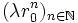 (\lambda r_0^n)_{n \in \mathbb N}