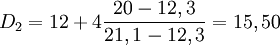 D_2 =12+4\dfrac{20-12,3}{21,1-12,3}=15,50