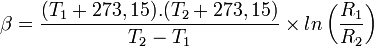 \beta = {{(T_1+273,15).(T_2+273,15)}\over{T_2-T_1}}\times ln\left({{R_1}\over{R_2}}\right)