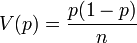 V(p) =
\frac{p(1-p)}{n}