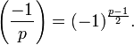\left(\frac{-1}{p}\right) = (-1)^\frac{p-1}{2}.
