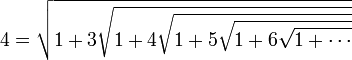 4 = \sqrt{1+3\sqrt{1+4\sqrt{1+5\sqrt{1+6\sqrt{1+\cdots}}}}}