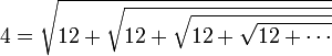 4 = \sqrt{12+\sqrt{12+\sqrt{12+\sqrt{12+\cdots}}}}