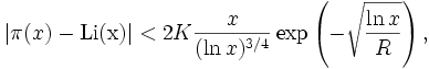 \left | \pi(x) - {\rm Li(x)} \right | < 2 K \frac {x}{(\ln x)^{3/4}} \exp \left ( - \sqrt { \frac {\ln x}{R}} \right ),