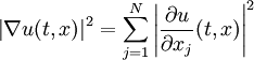 \left|\nabla u(t,x)\right|^2=\sum_{j=1}^{N} \left|\frac{\partial u}{\partial x_j}(t,x)\right|^2