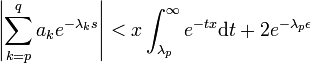 \left|\sum_{k=p}^q a_k e^{-\lambda_k s}\right| <x\int_{\lambda_p}^{\infty} e^{-tx}\mathrm dt +2e^{-\lambda_p\epsilon}