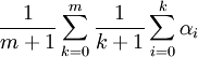 \frac{1}{m+1}\sum_{k=0}^m\frac{1}{k+1}\sum_{i=0}^k\alpha_i