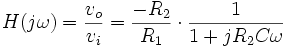  H(j \omega) = \frac{v_o}{v_i} = \frac{-R_2}{R_1} \cdot \frac {1}{1+jR_2C\omega}
