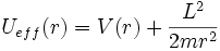 \quad U_{eff}(r)= V(r)+\frac{L^{2}}{2mr^{2}}