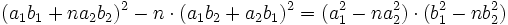 (a_1b_1 + na_2b_2)^2 - n\cdot(a_1b_2+a_2b_1)^2 = (a_1^2 - na_2^2)\cdot(b_1^2 - nb_2^2)\;