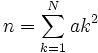 n = \sum_{k=1}^{N}{ak^2}