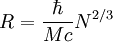  R = \frac{\hbar}{Mc}N^{2/3}