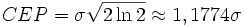CEP=\sigma\sqrt{2\ln{2}}\approx 1,1774 \sigma