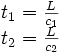 \begin{matrix}t_1=\frac{L}{c_1}\\t_2=\frac{L}{c_2}\end{matrix}