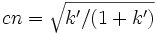 cn = \sqrt{k'/(1+k')}