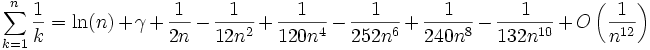 \sum_{k=1}^n \frac1k= \ln(n)+\gamma+\frac1{2n}-\frac1{12n^2}+\frac1{120n^4}-\frac1{252n^6}+\frac1{240n^8}-\frac1{132n^{10}}+
O\left(\frac1{n^{12}}\right)