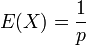 \ E(X) = \frac{1}{p}