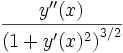 \frac{y''(x)}{\left(1+y'(x)^2\right)^{3/2}}