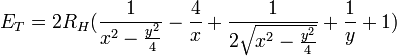 E_T=2R_H(\frac{1}{x^2-\frac{y^2}{4}}-\frac{4}{x}+\frac{1}{2\sqrt{x^2-\frac{y^2}{4}}}+\frac{1}{y} +1)