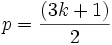p = \frac{(3k + 1)}{2}\,