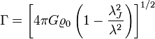 \Gamma=\left[4\pi G \varrho_0\left(1-\frac{\lambda^2_J}{\lambda^2}\right)\right]^{1/2}