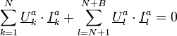\sum_{k=1}^N \underline{U}_k^a \cdot \underline{I}_k^a + \sum_{l=N+1}^{N+B} \underline{U}_l^a \cdot \underline{I}_l^a=0