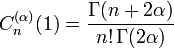 C_n^{(\alpha)}(1)=\frac{\Gamma(n+2\alpha)}{n!\,\Gamma(2\alpha)}\,