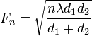 F_n = \sqrt{\frac{n \lambda d_1 d_2}{d_1 + d_2}} 