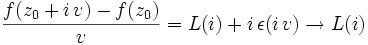 \frac{f(z_0+i\, v) - f(z_0)}{v} = L(i) + i\, \epsilon(i\, v) \to L(i)