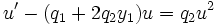  u' - (q_1 + 2 q_2 y_1) u = q_2 u^2\,
