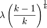 \lambda \left(\frac{k-1}{k} \right)^{\frac{1}{k}}\,