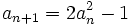 a_{n+1} = 2a_n^2-1