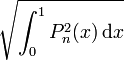 \sqrt[]{\int_{0}^{1} P_n^2(x)\,\mathrm{d}x}