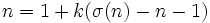 n = 1 + k(\sigma(n) - n - 1)\,