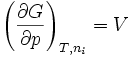 \left (  \frac{\partial G}{\partial p} \right )_{T,n_i}= V 
