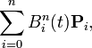 \sum_{i=0}^n B_i^n(t)\mathbf{P}_i, 