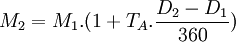 M_2 = M_1 . (1+T_A.\frac {D_2-D_1}{360})
