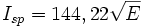 I_{sp} = 144,22 \sqrt E