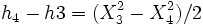 h_4-h3=(X_3^2-X_4^2)/2